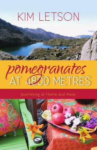 Pomegranates at 4800 Metres