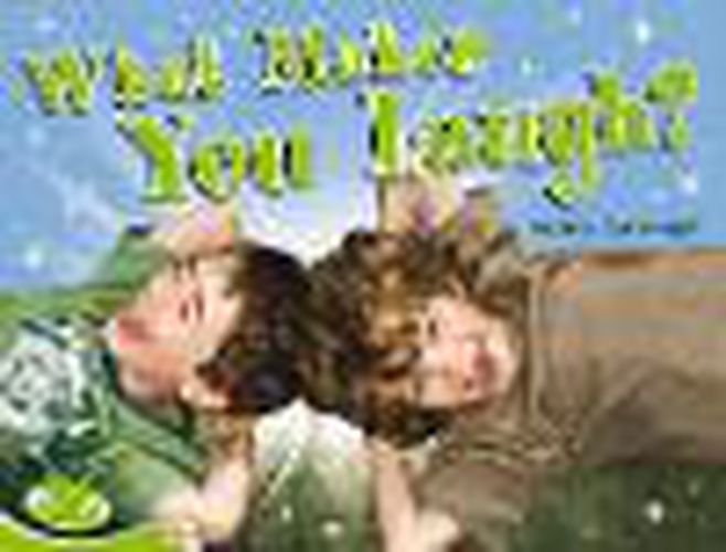 Cover image for Bug Club Level 12 - Green: What Makes You Laugh? (Reading Level 12/F&P Level G)