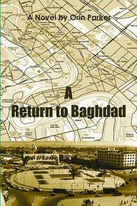 Cover image for A Return to Baghdad