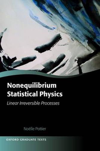 Cover image for Nonequilibrium Statistical Physics: Linear Irreversible Processes
