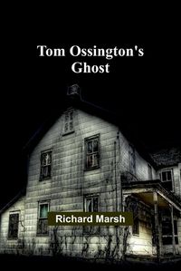 Cover image for Tom Ossington's Ghost