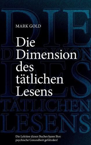 Cover image for Die Dimension des tatlichen Lesens