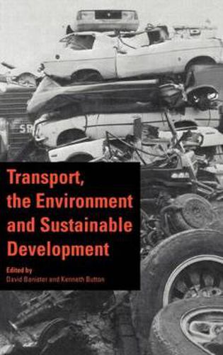 Cover image for Transport, the Environment and Sustainable Development