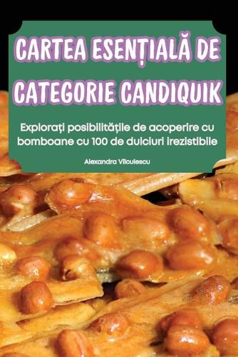 Cover image for Cartea EsenȚialĂ de Categorie Candiquik