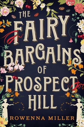 Cover image for The Fairy Bargains of Prospect Hill