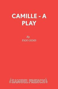 Cover image for Camille: A Play