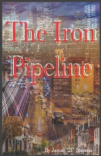 Cover image for The Iron Pipeline