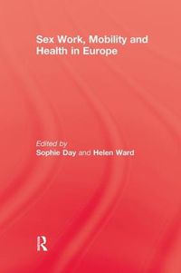 Cover image for Sex Work, Mobility & Health