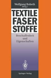 Cover image for Textile Faserstoffe: Beschaffenheit und Eigenschaften