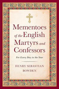 Cover image for Mementoes of the English Martyrs and Confessors