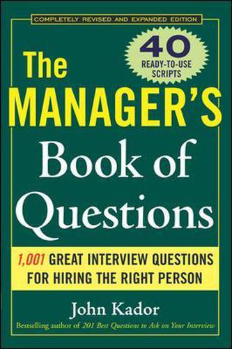 Cover image for The Manager's Book of Questions: 1001 Great Interview Questions for Hiring the Best Person