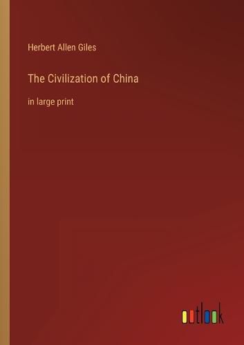 The Civilization of China