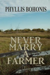 Cover image for Never Marry a Farmer