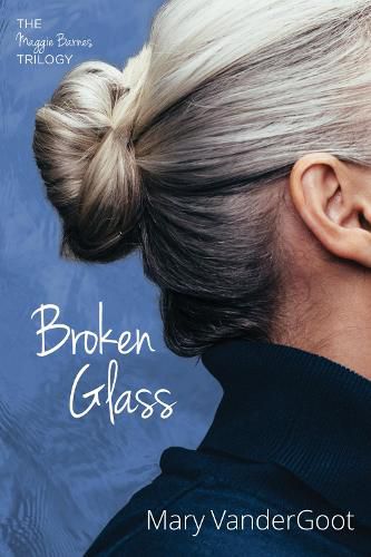 Cover image for Broken Glass: The Maggie Barnes Trilogy