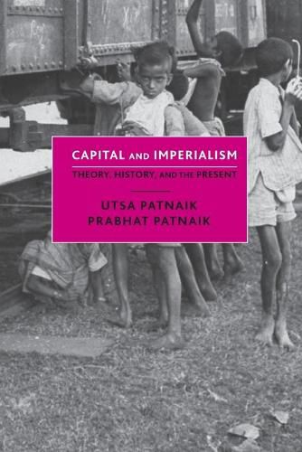 Cover image for Capital and Imperialism: Theory, History, and the Present