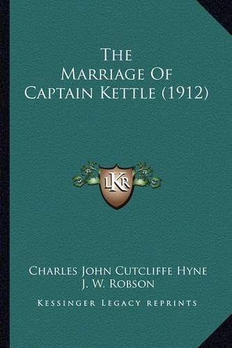 The Marriage of Captain Kettle (1912)