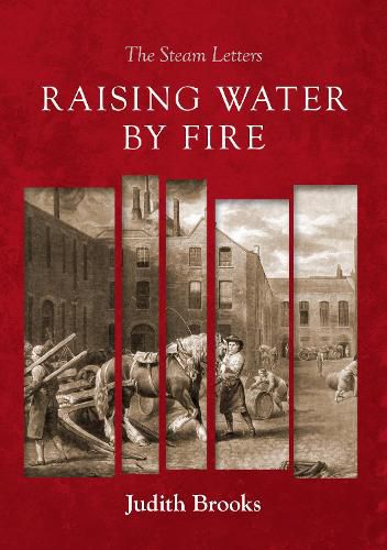 Cover image for Raising water by fire: The Steam Letters