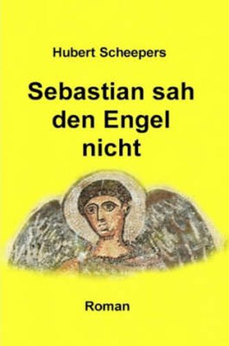 Cover image for Sebastian Sah Den Engel Nicht