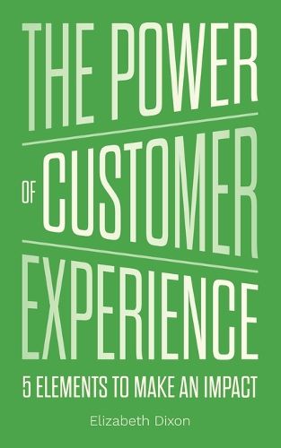 The Power of Customer Experience