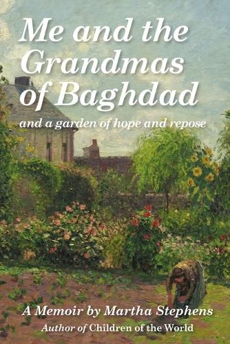 Cover image for Me and the Grandmas of Baghdad