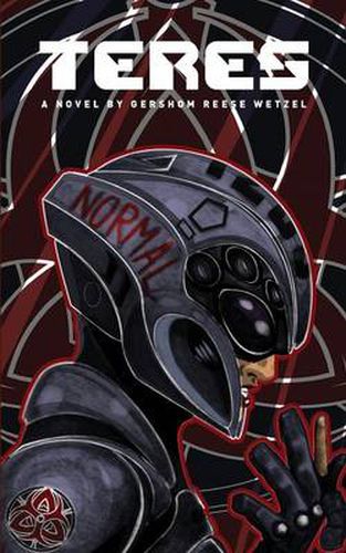 Cover image for Teres: A Novel by Gershom Reese Wetzel