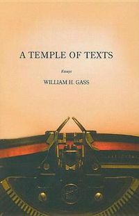 Cover image for A Temple of Texts: Essays