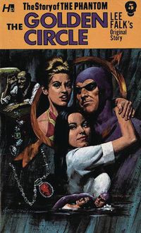 Cover image for The Phantom: The Complete Avon Novels: Volume #5 The Golden Circle