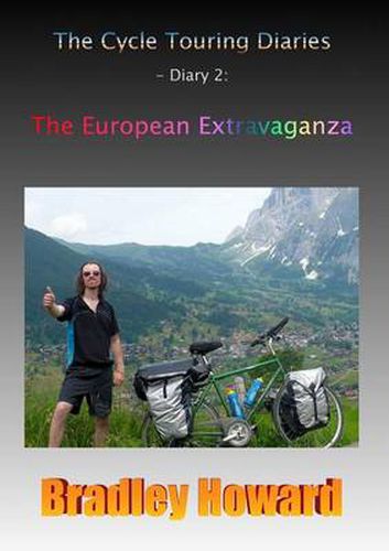 Cover image for The Cycle Touring Diaries - Diary 2: The European Extravaganza