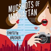 Cover image for Mugshots of Manhattan