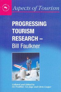 Cover image for Progressing Tourism Research - Bill Faulkner