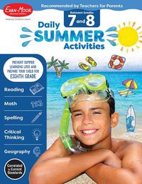 Cover image for Daily Summer Activities: Between 7th Grade and 8th Grade, Grade 7 - 8 Workbook: Moving from 7th Grade to 8th Grade, Grades 7-8