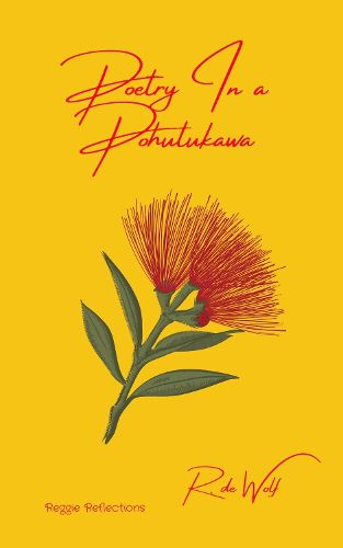 Cover image for Poetry In a Pohutukawa