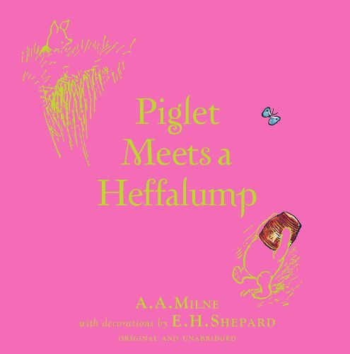 Cover image for Winnie-the-Pooh: Piglet Meets A Heffalump