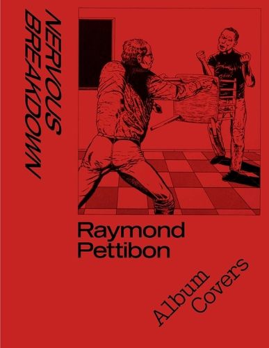 Cover image for Raymond Pettibon: Nervous Breakdown