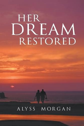 Cover image for Her Dream Restored