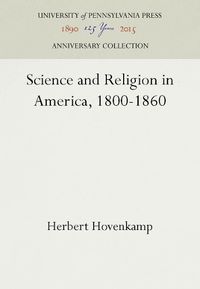 Cover image for Science and Religion in America, 1800-1860