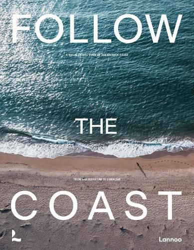 Cover image for Follow the Coast - from San Sebastian to Gibraltar