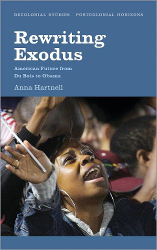 Cover image for Rewriting Exodus: American Futures from Du Bois to Obama