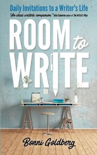 Cover image for Room to Write: Daily Invitations to a Writer's Life