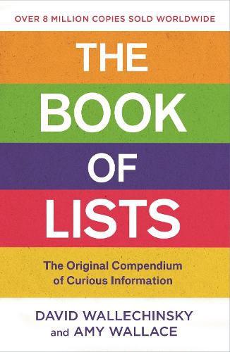 Cover image for The Book Of Lists: The Original Compendium of Useless Information