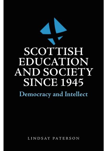 Scottish Education and Society since 1945