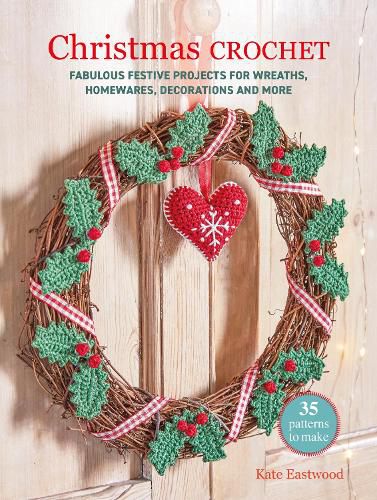 Cover image for Christmas Crochet: 35 patterns to make