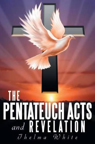 Cover image for The Pentateuch Acts and Revelation