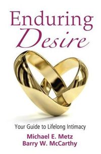 Cover image for Enduring Desire: Your Guide to Lifelong Intimacy