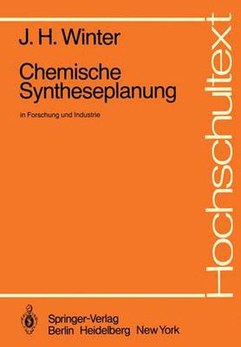 Cover image for Chemische Syntheseplanung in Forschung Und Industrie
