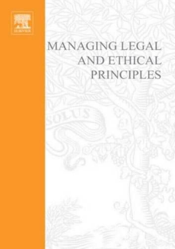 Cover image for Managing Legal and Ethical Principles