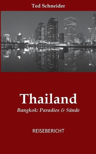 Cover image for Thailand: Bangkok: Paradies & Sunde