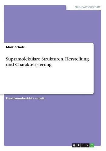 Cover image for Supramolekulare Strukturen. Herstellung und Charakterisierung