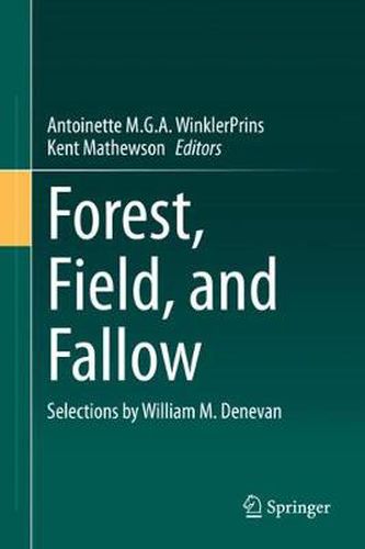 Cover image for Forest, Field, and Fallow: Selections by William M. Denevan