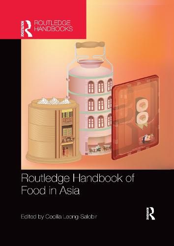 Cover image for Routledge Handbook of Food in Asia